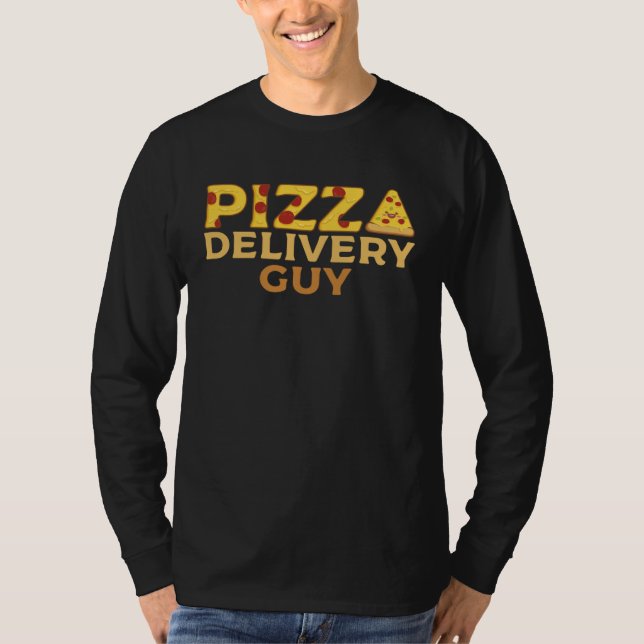 Camiseta Pizza Delivery Guy Italian  Foodie Pun Costume App (Frente)