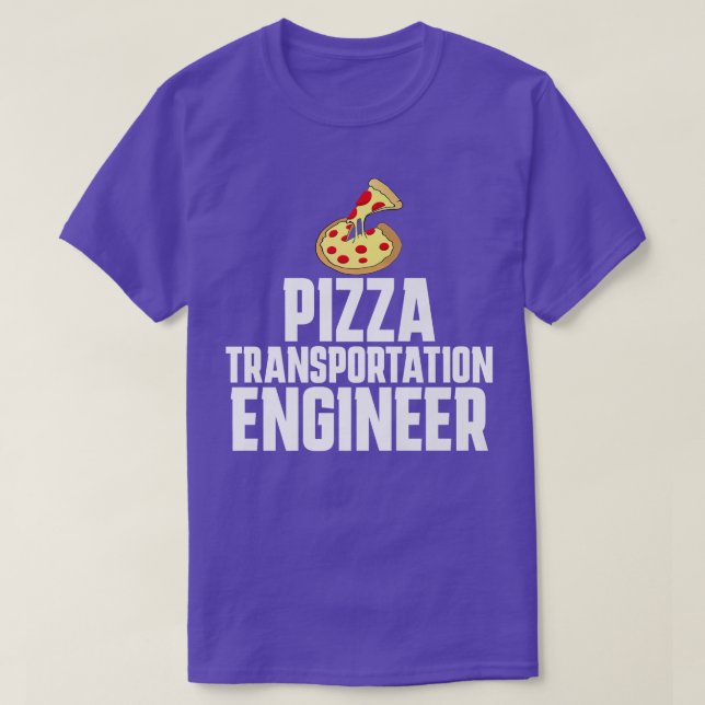 Camiseta Pizza Delivery Person Funny Transportation Enginee (Frente do Design)