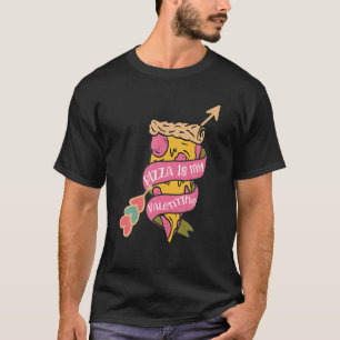 Camiseta Pizza Dia de os namorados Engraçada É Minha Pizz
