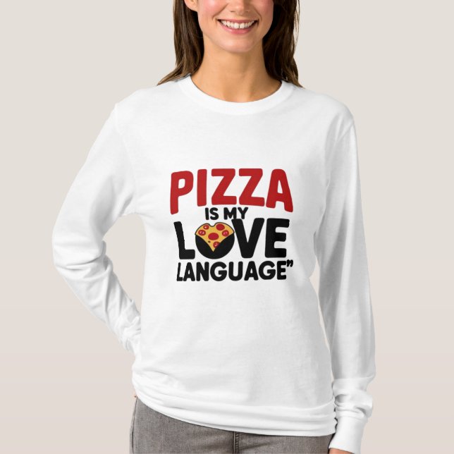 Camiseta Pizza é a minha língua de amor (Frente)