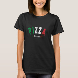 Camiseta Pizza É A Resposta Da Comida Italiana Engraçada Pi