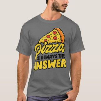 Camiseta Pizza É A Resposta Que Esqueci Da Pergunta Pizza L