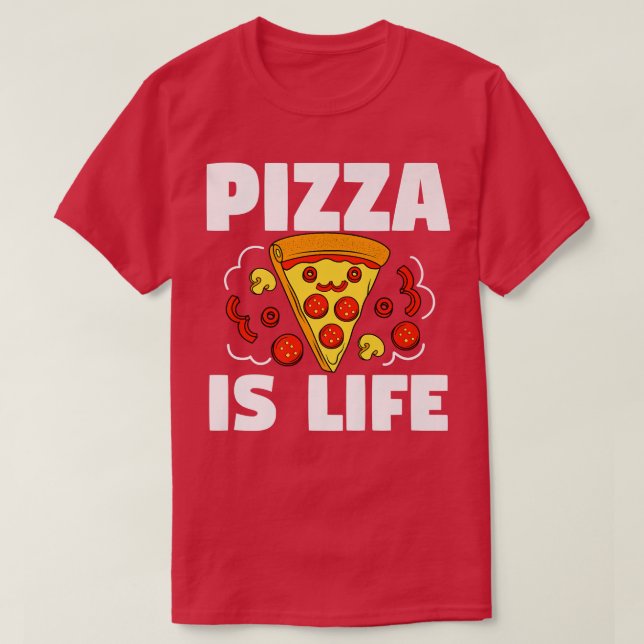 Camiseta Pizza É Comida De Pizza De Pizza De Vida Engraçado (Frente do Design)