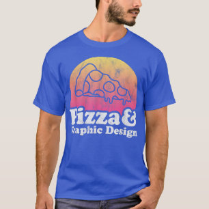 Camiseta Pizza e Design gráfico ou Designer gráfico