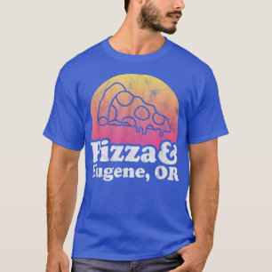 Camiseta Pizza e Eugene, OR ou Oregon