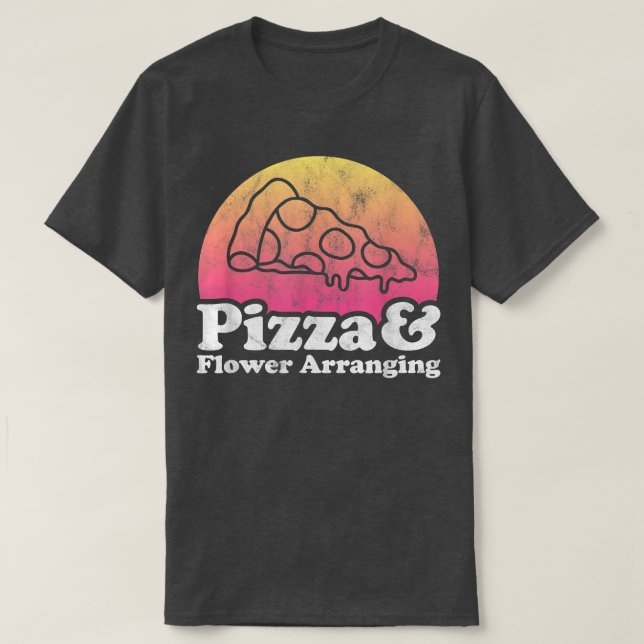 Camiseta Pizza e Flor Arranque ou Flores (Frente do Design)