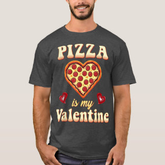 Camiseta Pizza É Meu Dia de os namorados Engraçado Namorado