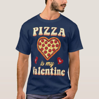 Camiseta Pizza É Meu Dia de os namorados Engraçado Namorado