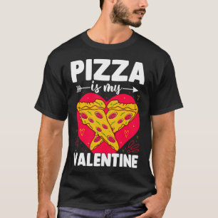 Camiseta Pizza é meu Namorados Engraçado Anti Valentine's D