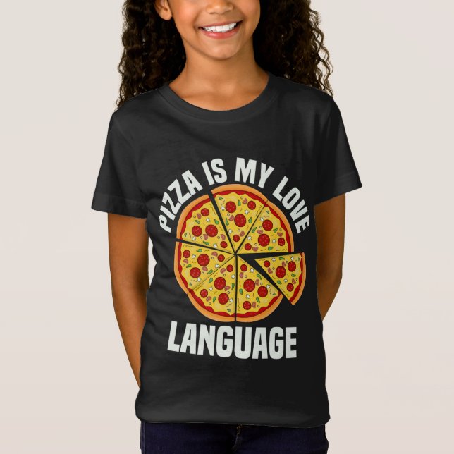 Camiseta Pizza É Minha Língua De Amor Pizza Engraçada Foodi (Frente)