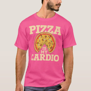 Camiseta Pizza É Minha Pizza De Cardio Comendo Pizza Itália