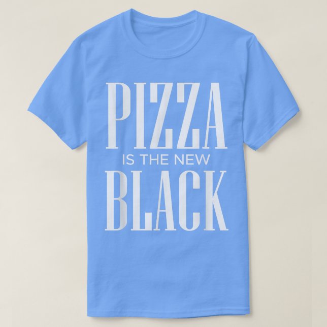 Camiseta Pizza É O Novo Preto 20183864 (Frente do Design)