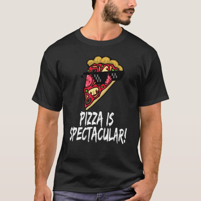 Camiseta Pizza É Óculos De Sol Espetaculares (Frente)