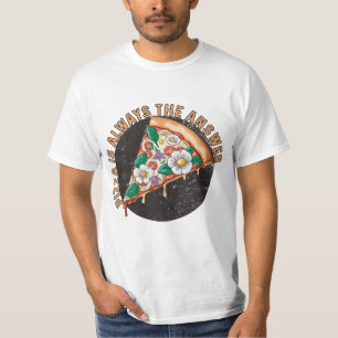 Camiseta pizza é sempre a resposta