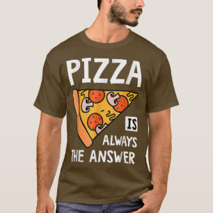 Camiseta Pizza É Sempre A Resposta - Comida Pão-Fato 170