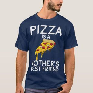 Camiseta Pizza É Uma Pizzalove Piz, Melhor Amiga Da Mães