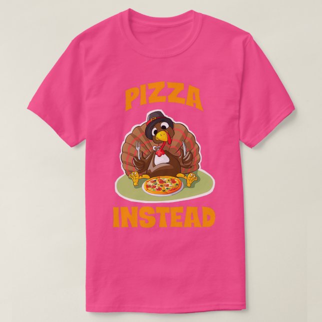 Camiseta Pizza Em Vez Damos Pizza em vez de Turquia (Frente do Design)