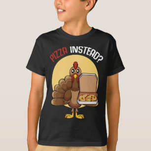 Camiseta Pizza Em Vez Disso Entrega Turquia Sarcastic Thank