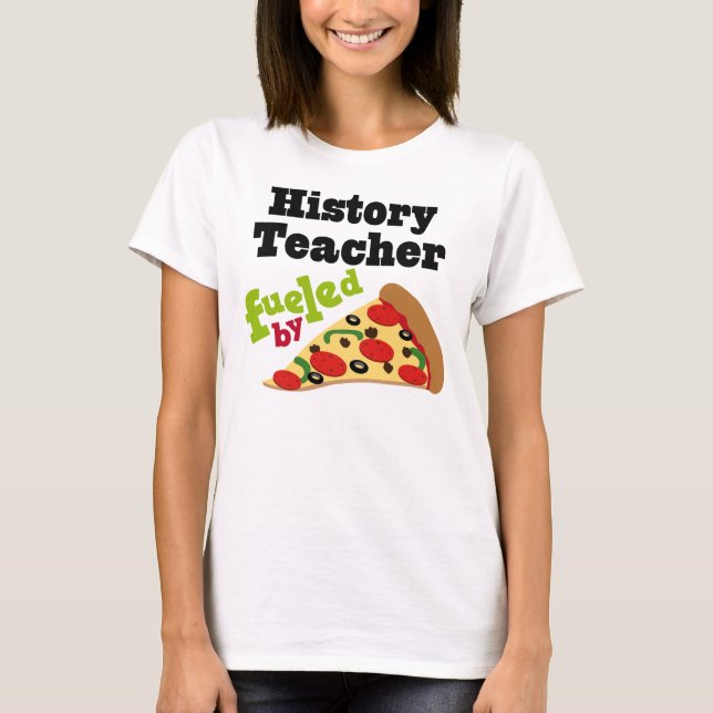 Camiseta Pizza (engraçada) do professor da história (Frente)