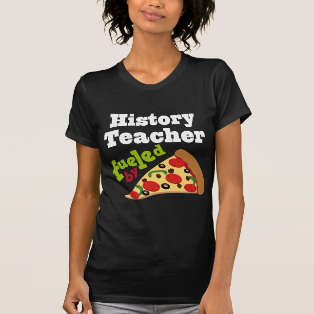 Camiseta Pizza (engraçada) do professor da história (Frente)