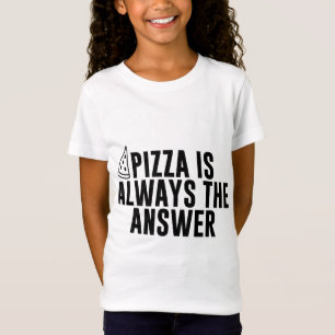 Camiseta Pizza Engraçada É Sempre A Pizzas Pizza Slic