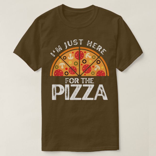 Camiseta Pizza Engraçada Estou Aqui Para A Pizza (Frente do Design)