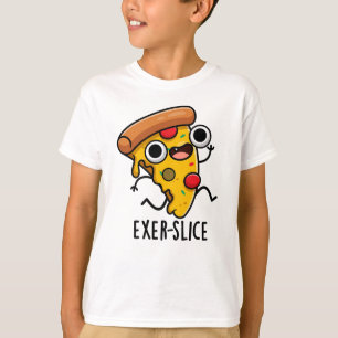 Camiseta Pizza Engraçada Exer-slice