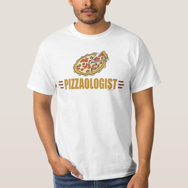 Camiseta Pizza Engraçada Pizzatologista Humorista (Frente)