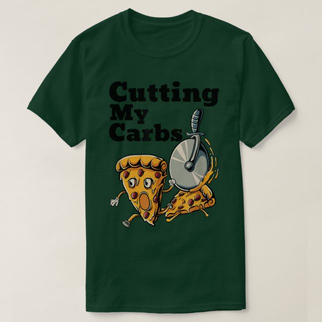 Camiseta Pizza Engraçada Que Cortam Minha Pizza De Carboidr (Frente do Design)