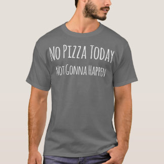 Camiseta Pizza Engraçada Sarcasmo Engraçado Dizendo Sarcást