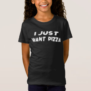 Camiseta Pizza Engraçado T-Shirt Eu Só Quero Slogan De Comi