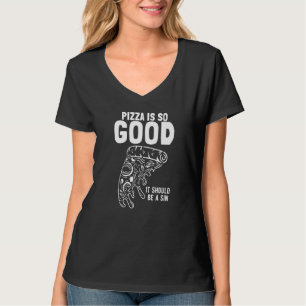 Camiseta Pizza Fatia Pizza É Tão Bom Que Deveria Ficar Pino