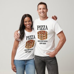 Camiseta Pizza Faz A Cada Hora Uma Pizza Feliz Em Hora
