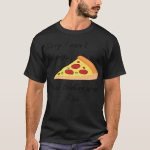 Camiseta pizza fazer engraçada dizendo sobre pizza 545