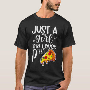 Camiseta Pizza Fofa É Uma Menina Que Ama Garotas De Pizza