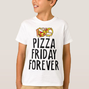 Camiseta Pizza Friday Forever Cheesy Party Night Foodie Jok