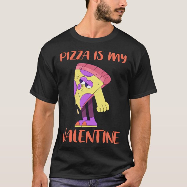 Camiseta Pizza is My Valentine  Pepperoni Pizza  for Women (Frente)