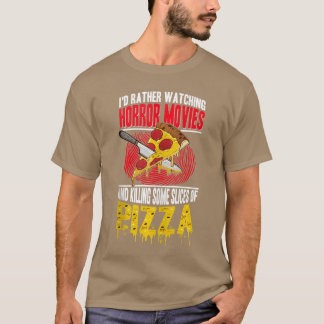 Camiseta Pizza Lover Id Rather Be Watching Horror Moviesank