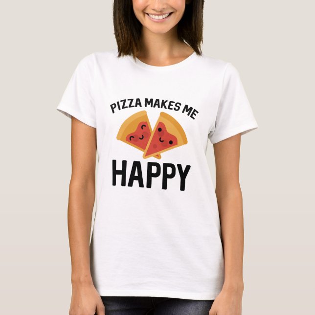 Camiseta Pizza Me Faz Feliz (Frente)