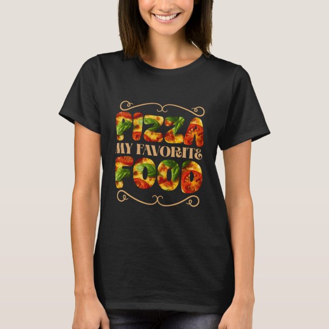 Camiseta pizza meu alimento favorito (Frente)
