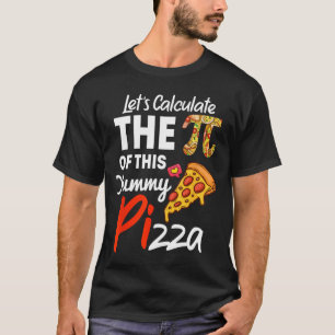Camiseta Pizza Nacional Pi Day Pun Engraçado Professor De M