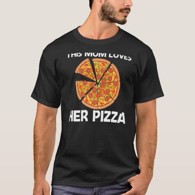 Camiseta Pizza Para Mãe Mãe Comida De Pizza Italiana (Frente)