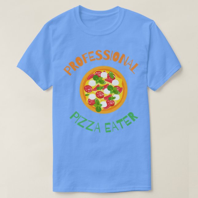 Camiseta Pizza Profissional Comer Design Engraçado Para Piz (Frente do Design)