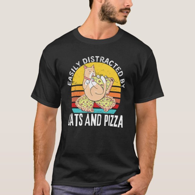 Camiseta Pizza Quote Easily Distracted By Cats And Pizza (Frente)