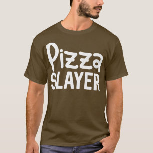 Camiseta Pizza Slayer Humor Piada Tee for Unise Pizza Fans