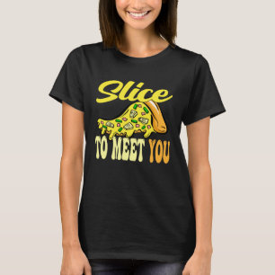 Camiseta Pizza Slice para te conhecer