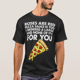 Camiseta Pizza Slice Pun Sayings for Pizza Lovers and Pizz