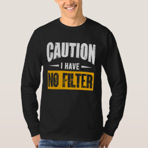 Camiseta Placa de Cautela Não Tenho Filtro Legal Frase Boni