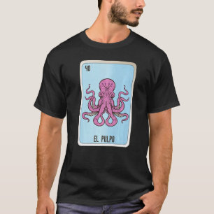 Camiseta Placas Loteria Mexicanas El Pulpo