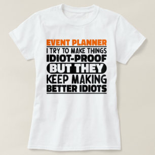 Camiseta Planeador De Eventos Tento Fazer Coisas Engraçadas